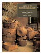 Legend of the Bushwhacker Basket